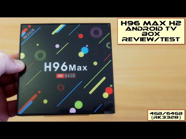 Discuss Apparently Sharpen H96 H2 MAX Android TV Box (4GB/64GB): Review/Test - YouTube