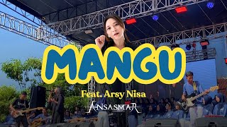 Mangu - Fourtwnty | ANSASMAR Feat. Arsy Nisa