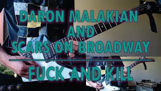 Daron Malakian and Scars On Broadway - Fuck And Kill (guitar cover w/ tabs in description)