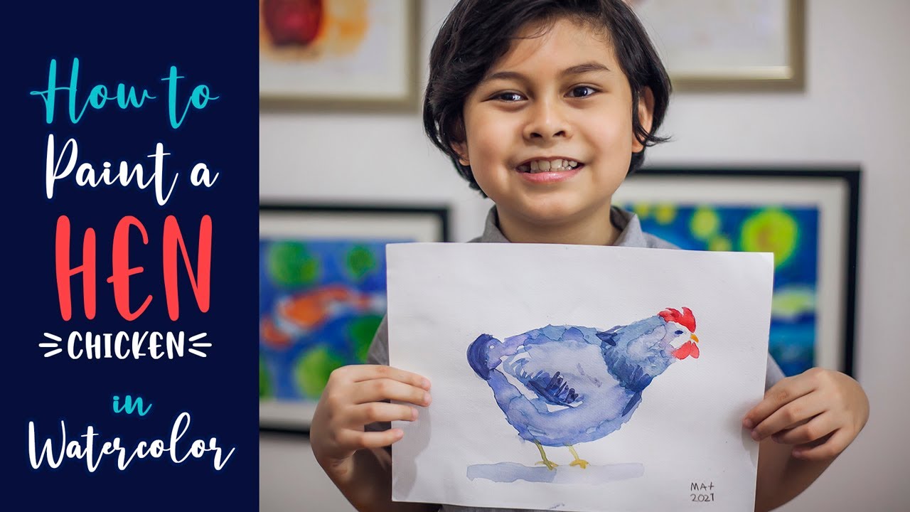 How to Paint Hen in Watercolor I Easy Tutorial by a 10 y.o. Kid - YouTube