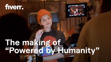 The Making of “Powered by Humanity” | Fiverr