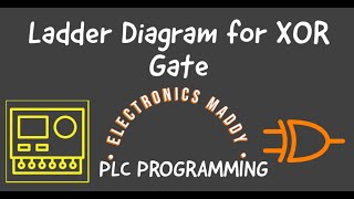 Ladder Diagram for XOR Gate