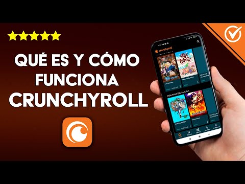Qué es Crunchyroll, Cómo Funciona y se usa para ver Anime Gratis en Español