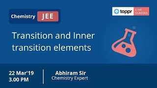 LiveClasses: JEE Revision - Chemistry | Transitions and Inner Transition Elements