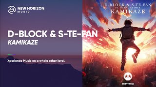 D-Block & S-te-Fan - Kamikaze (ft. Diandra Faye)