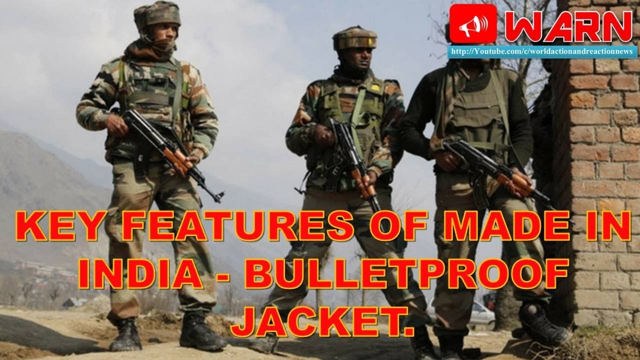 Key features of Made in India bulletproof Jacket YouTube