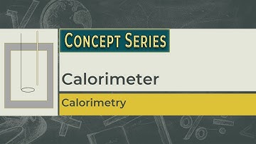 Calorimeter | Specific Heat capacity | Calorimetry | Class 10 | ICSE | Prof. Sandeep | Physics HQ