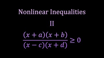 Nonlinear Inequalities (Part 2) - College Algebra