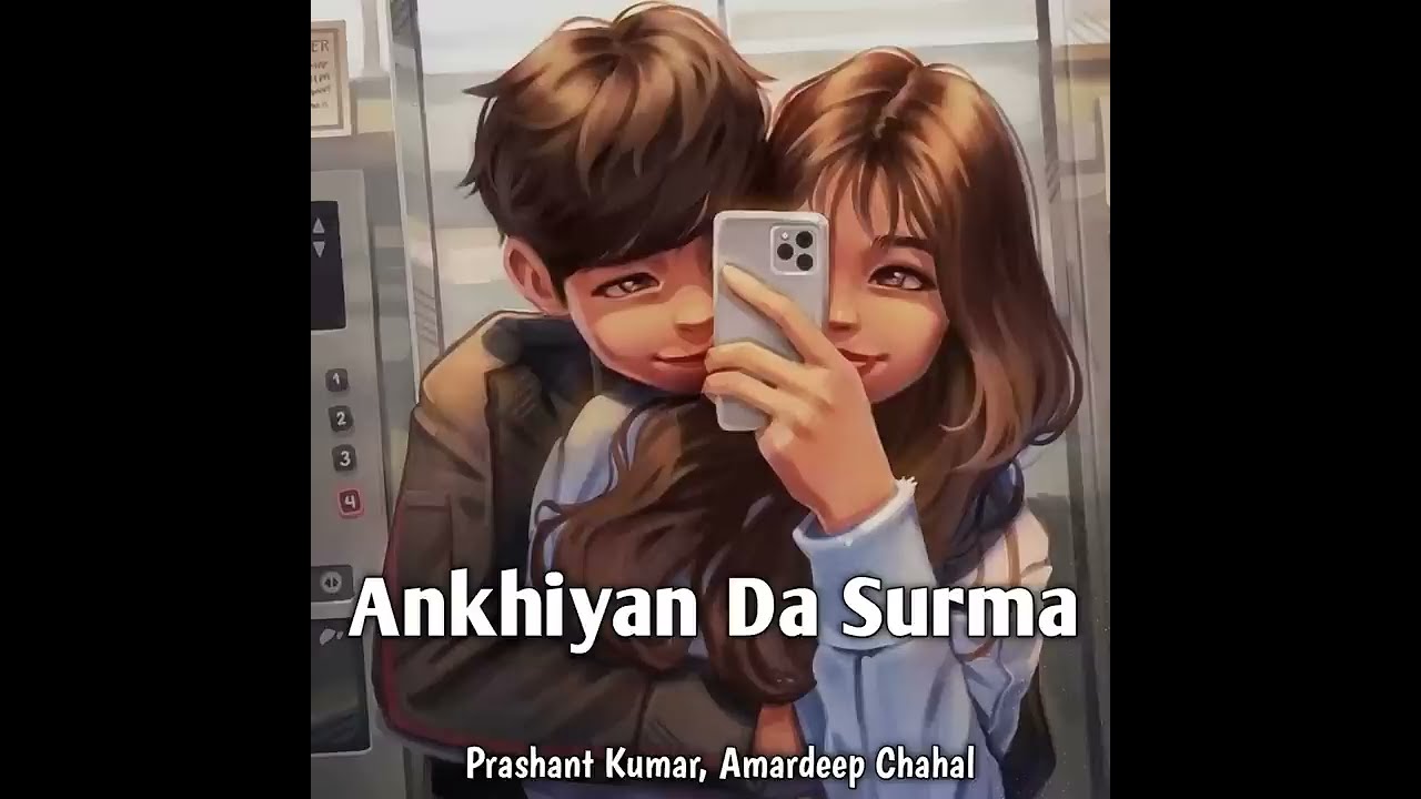 Ankhiyan Da Surma Lofi  Prashant Kumar iprashantkumarofficial