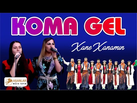 Koma Gel - Xane Xanamın