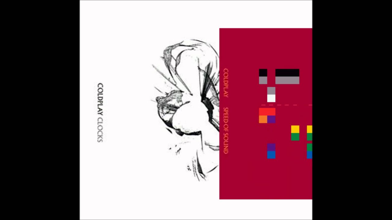 Coldplay Clocks Coldplay Speed of Sound.wmv YouTube