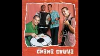 Chama Chuva - Quero ser o seu xodó