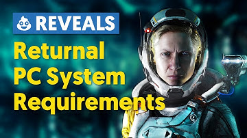 Returnal | PC Version System Requirements