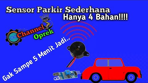 Sensor Parkir Sederhana Tanpa Arduino