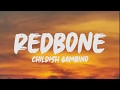 Childish gambino  redbone lyrics