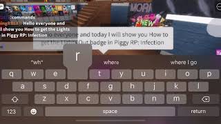 How to get the Lights Out badge in Piggy RP: Infection