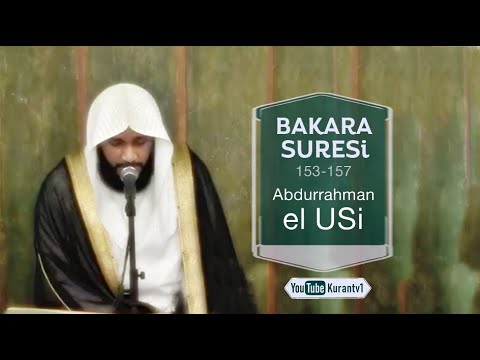 Bakara Suresi 153-157 سُورَةُ الْبَقَرَةِ - Abdurrahman Al USi - عبدالرحمن العوس