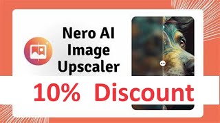 10% Discount - Nero AI Video Upscaler Pro Review : Revolutionizing Clarity screenshot 3