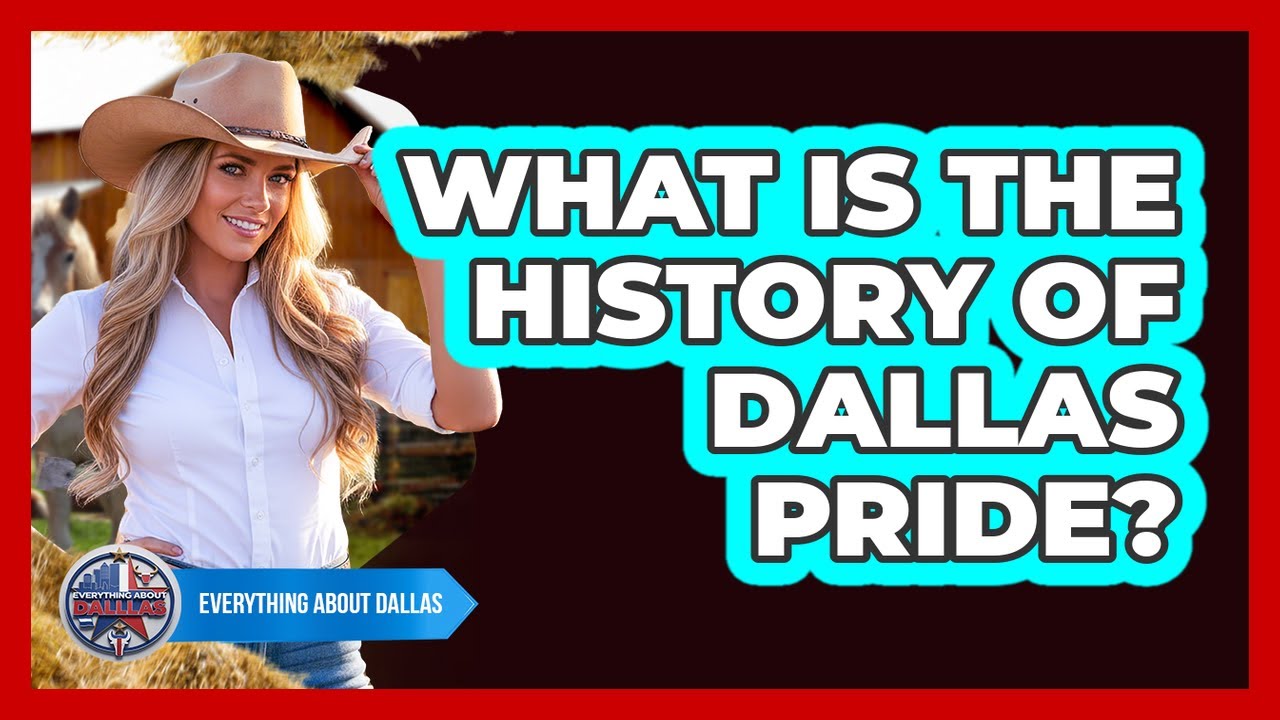 What Is The History Of Dallas Pride?