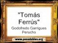 Tomás Ferrús - Godofredo Garrigues Perucho [Pasodoble]