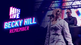 Becky Hill - Remember (Live at Hits Live)