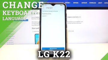 How to Change Keyboard Language in LG K22