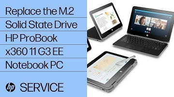 Replace the M.2 Solid State Drive | HP ProBook x360 11 G3 EE Notebook PC | HP