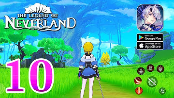 The Legend Of Neverland Gameplay (OPEN WORLD MMORPG) Android/IOS Part- 10