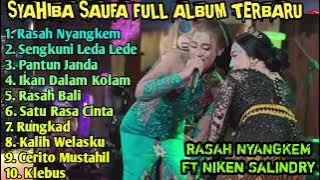 Syahiba Saufa Ft. Niken Salindry - Rasah Nyangkem - Pantun Janda Full Album Terbaru 2023