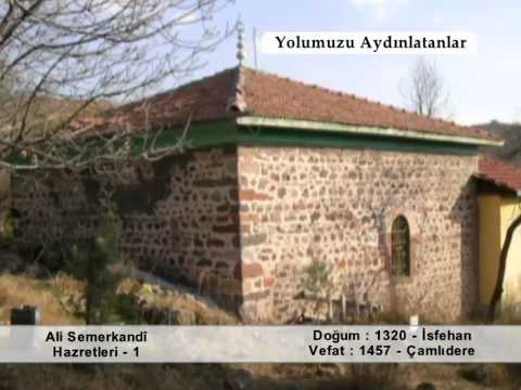 ALİ SEMERKANDİ HAZRETLERİ 1(YOLUMUZU AYDINLATANLAR)