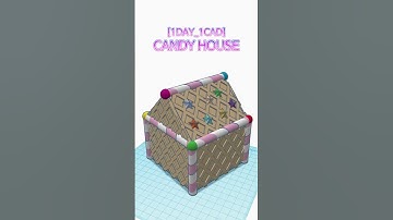 [1DAY_1CAD] CANDY HOUSE #shorts #tinkercad #project