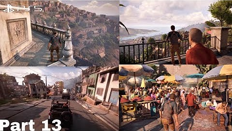 Hidden in a plain sight Walkthrough(Uncharted 4 Gameplay No Commentary)Realistic Graphic Part 13