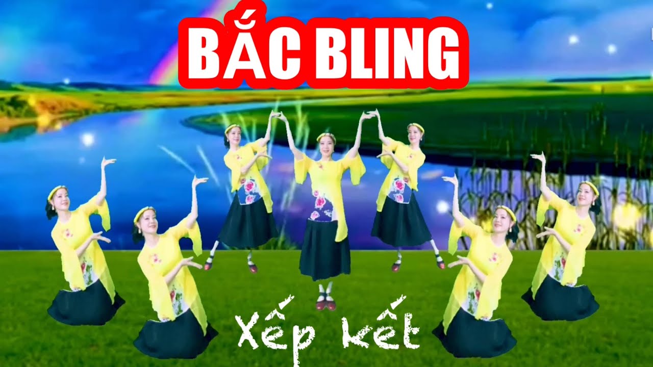 BẮC BLING / DI CHUYỂN VÀ XẾP KẾT ĐẸP / BIÊN ĐẠO MỚI NHẤT