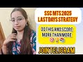 SSC MTS 2025 last days strategy,you must see in before your exam