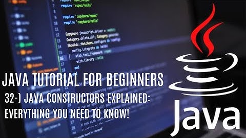 Java tutorial for beginners 32: How to create a Constructor in java, Everything You Need to Know!