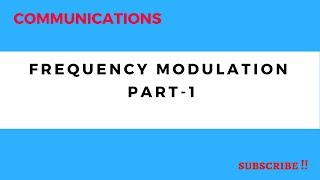 LEC-4-Communications-Frequency Modulation Part-1