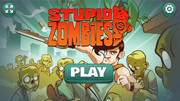 Stupid Zombies Walkthrough - All Levels