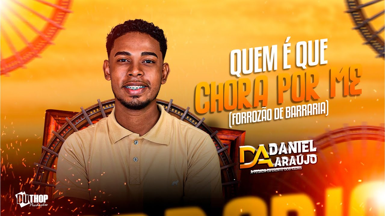 Quem é que chora por me - Forrozão de Barraria 2.0 Daniel Araújo 🎼🔥