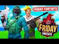 Fresh & Lachy Play FRIDAY FORTNITE!