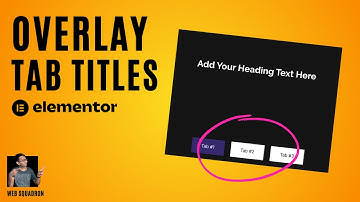 Overlay Tab Titles over the Content - Elementor Wordpress Tutorial