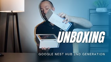 Google Nest Hub (2nd generation) Unboxing
