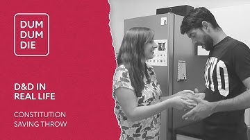 Constitution Saving Throw - Dnd In Real Life - Funny Dnd Video by Dum Dum Die