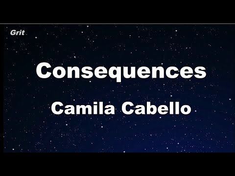Consequences – Camila Cabello Karaoke 【No Guide Melody】 Instrumental