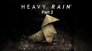 2 Часть прохождения "Heavy Rain". Сюжетная игра про детектива.
