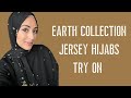 Earth Collection Lala Hijabs Try on (Jersey Hijabs)