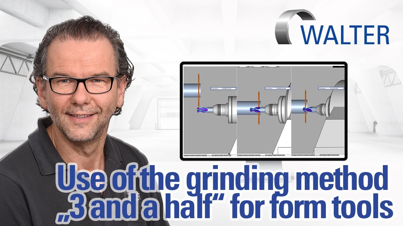 „3 and a half“ grinding method for form tools WALTER Tutorial YouTube