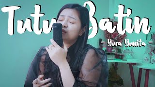 TUTUR BATIN - YURA YUNITA | DELLA FIRDATIA LIVE COV ER