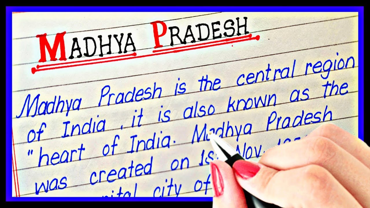 essay on madhya pradesh 400 to 500 words