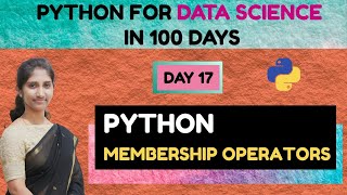 Day 17 : Python for Data Science | Python Membership Operators