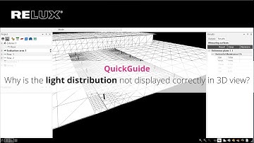 ReluxDesktop | QuickGuide | Why is the light distribution not displayed correctly in 3D view?